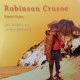 Universal Große Geschichten neu erzählt Robinson Crusoe