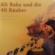 Universal Große Geschichten neu erzählt Ali Baba und die 40 Räuber
